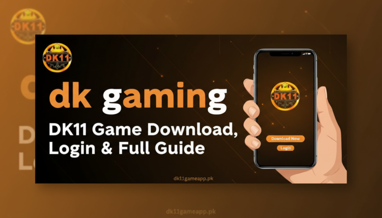 dk gaming – DK11 Game Download, Login & Full Guide